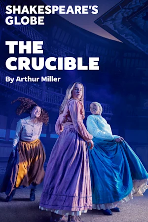 The Crucible - Globe